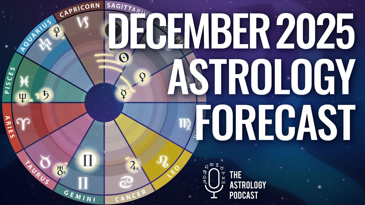 December Astrology Forecast 2025