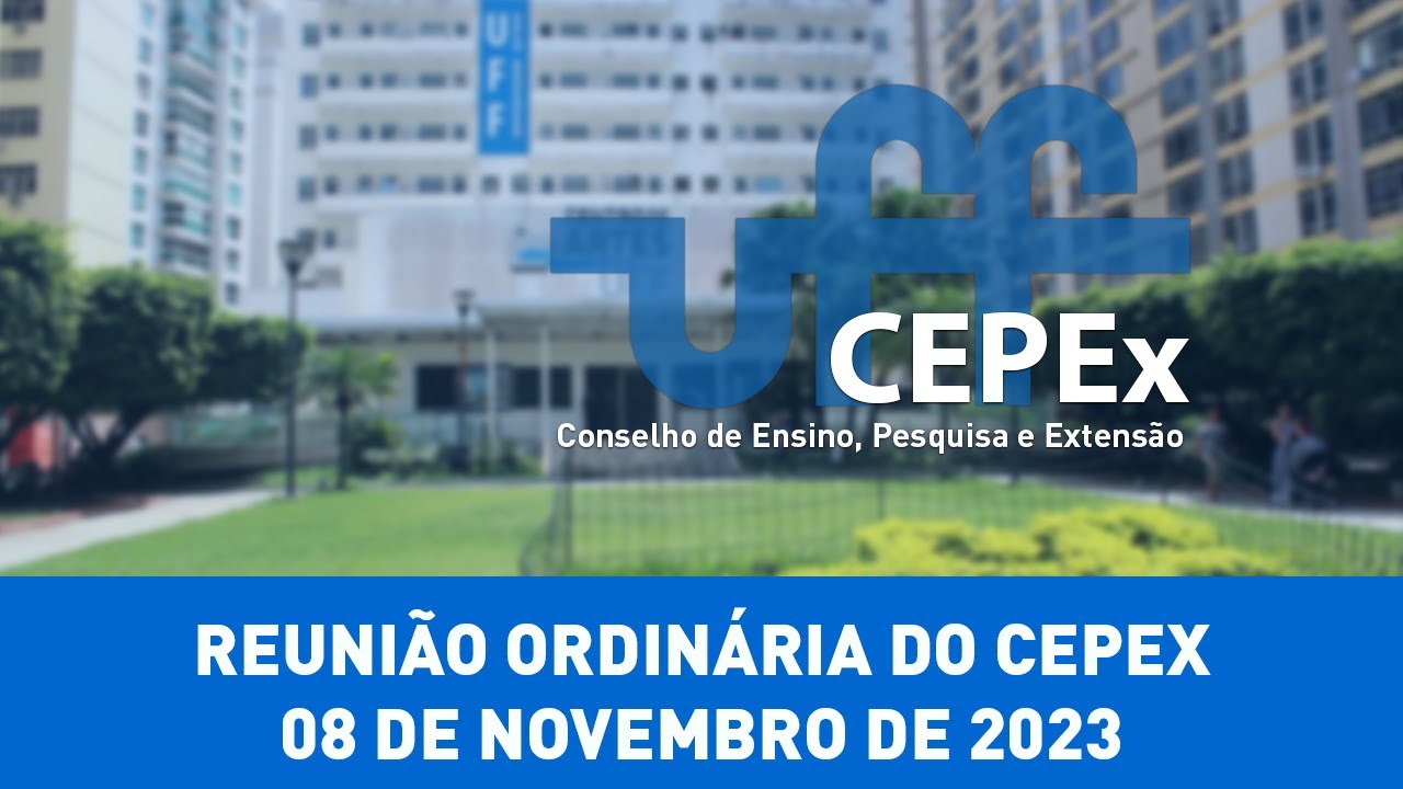 Reunião Ordinária do CEPEx - 08 de Novembro de 2023