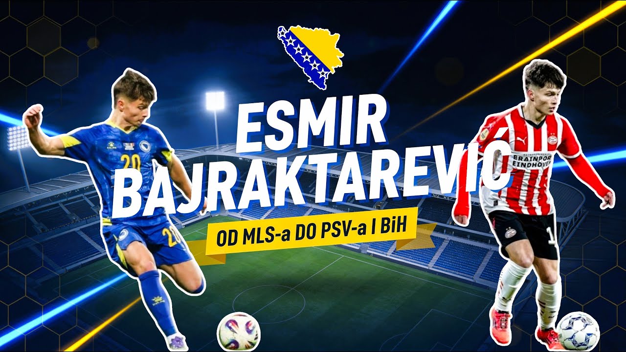 ESMIR BAJRAКTAREVIĆ – ŽIVOTNA PRIČA I NOVA ZVIJEZDA BiH