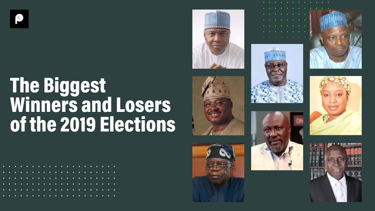 The Biggest Winners and Losers  Of The 2019 Nigeria Elections