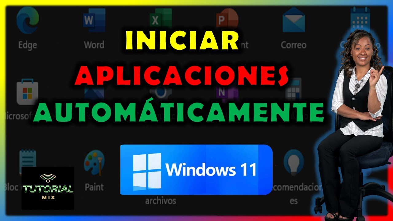 C&oacute;mo iniciar programas y aplicaciones autom&aacute;ticamente al arrancar windows 11 y 10