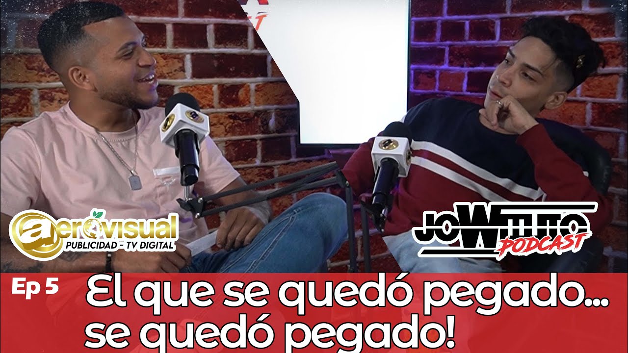 El que se quedó pegado, se quedó pegado! Con El Pálido de la Demencia. Joweelito Podcast Temp1 EP5