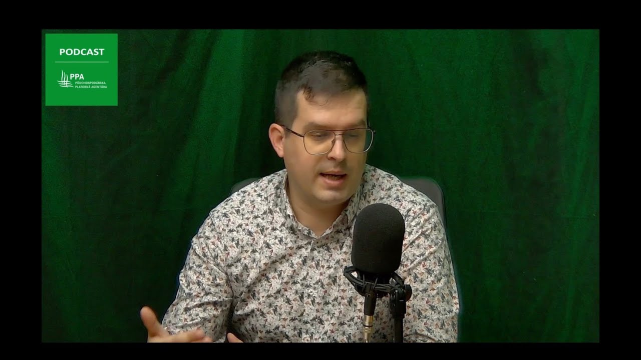 PPA PODCAST:Aktuálna situácia pri vyplácaní priamych podpôr z kampane 2023.