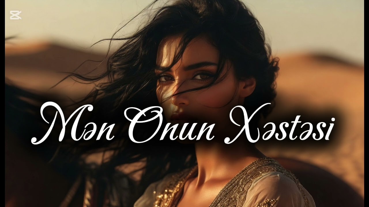 Men Onun Xestesi - MahniZamani