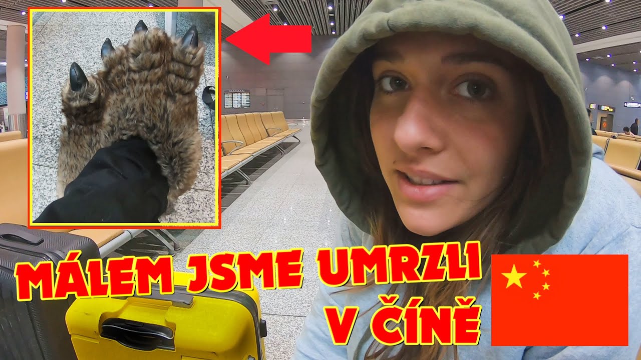 MÁLEM JSME UMRZLI V ČÍNĚ!