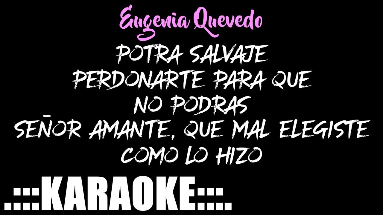 Eugenia Quevedo Enganchado FULL #2 ( KARAOKE PREM ♪ )