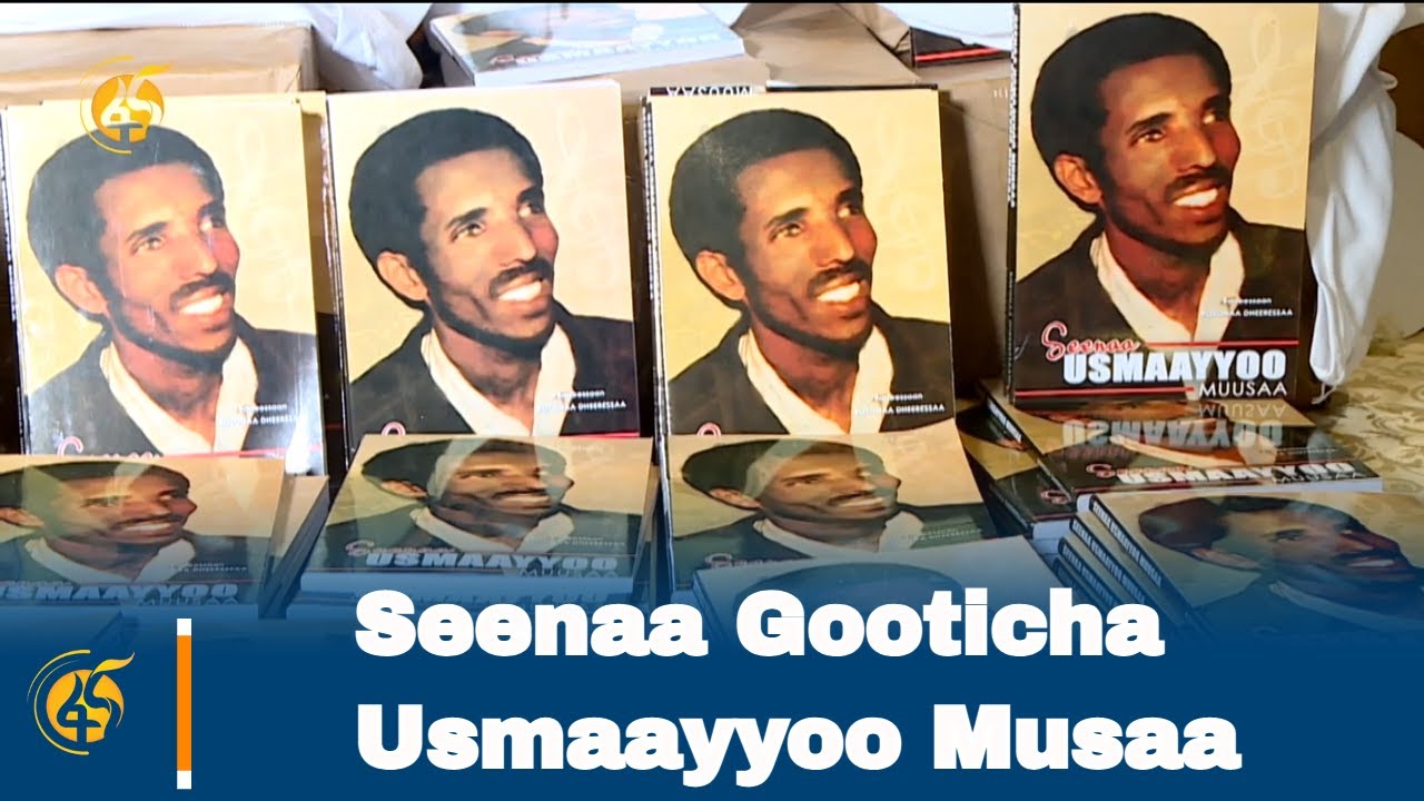 Seenaa Gooticha  Usmaayyoo Musaa
