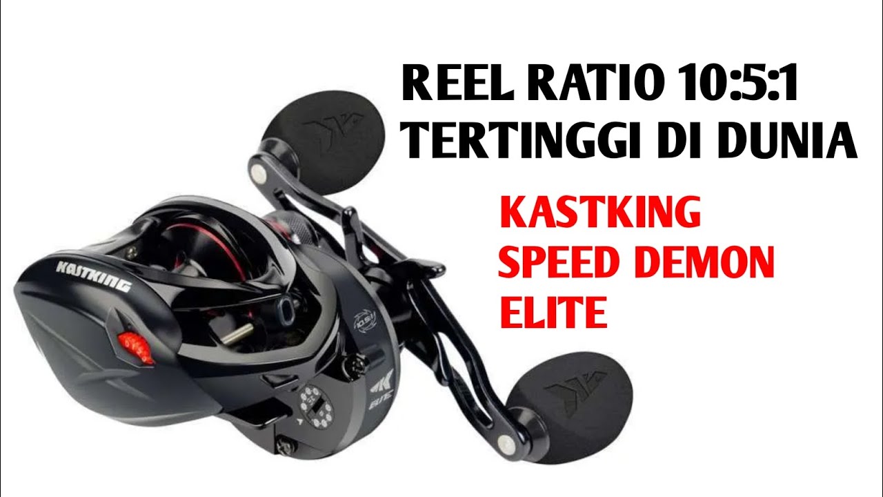 REEL BAITCASTING TERCEPAT DI DUNIA KASTKING SPEED DEMON ELITE