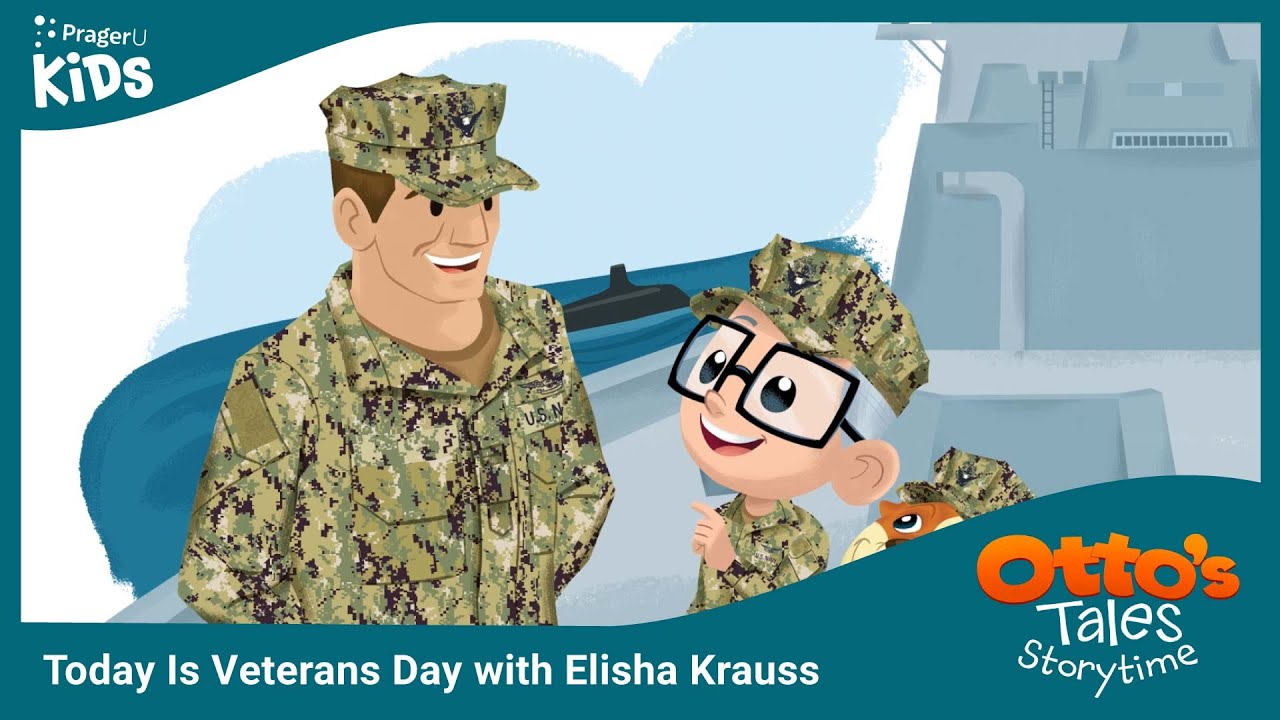 Otto's Tales: Today Is Veterans Day with Elisha Krauss | PragerU Kids