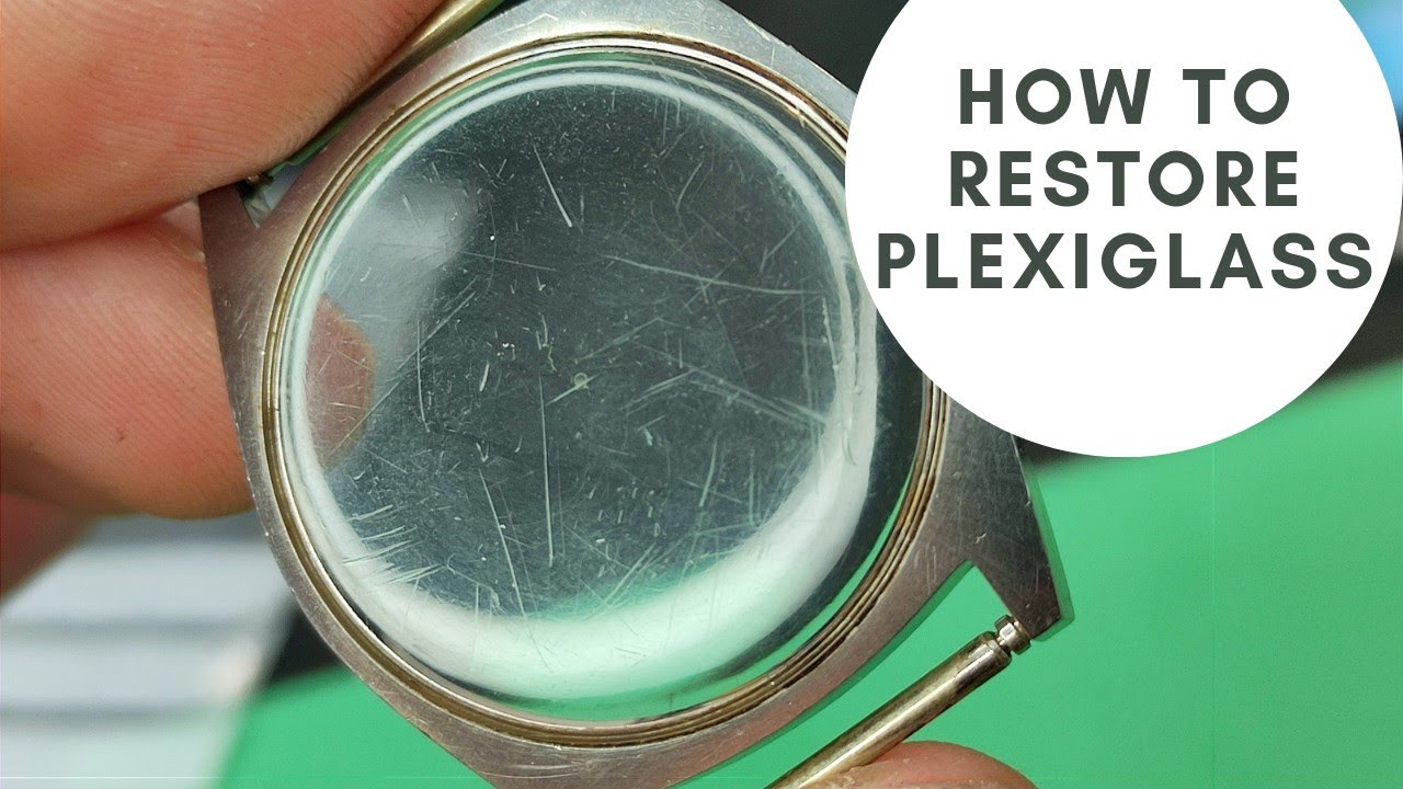 How to polish, restore plexiglass in a vintage watch