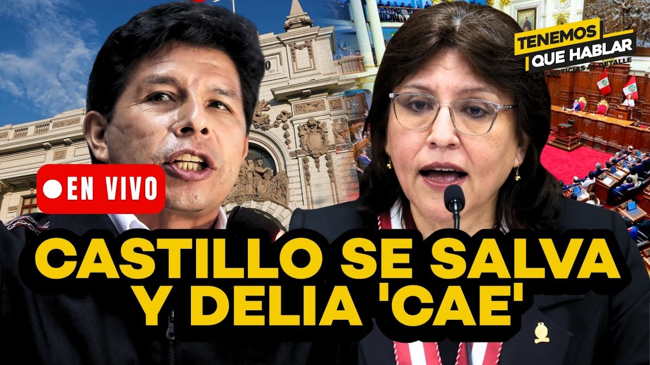 🔴 Pedro Castillo se salva de inhabilitación y Delia Espinoza recibe 10 años de sanción I TQH EN VIVO