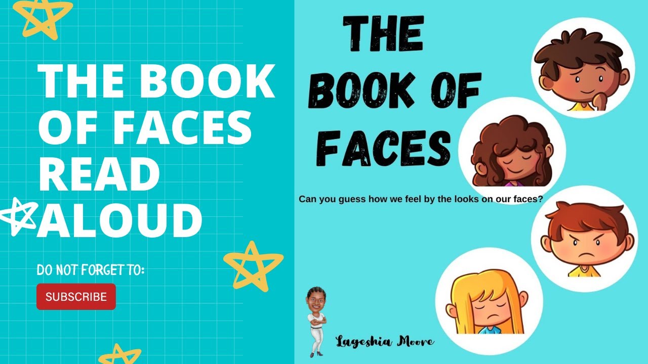 The Book of Faces Read Aloud - Can you guess how someone is feeling by their facial expression?