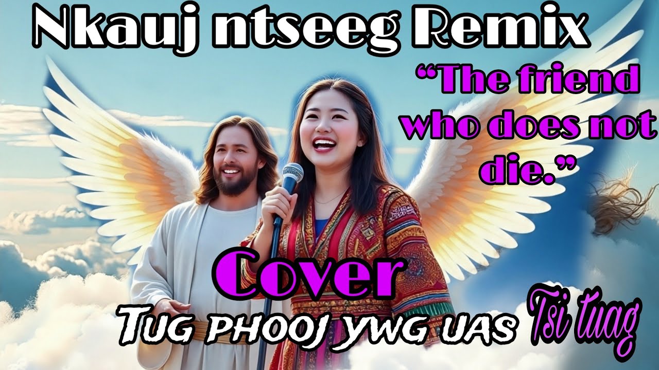 Tug Phooj ywg tsis tuag cover (Discoremix):Nkauj ntseeg tawm tshiab2025-2026 