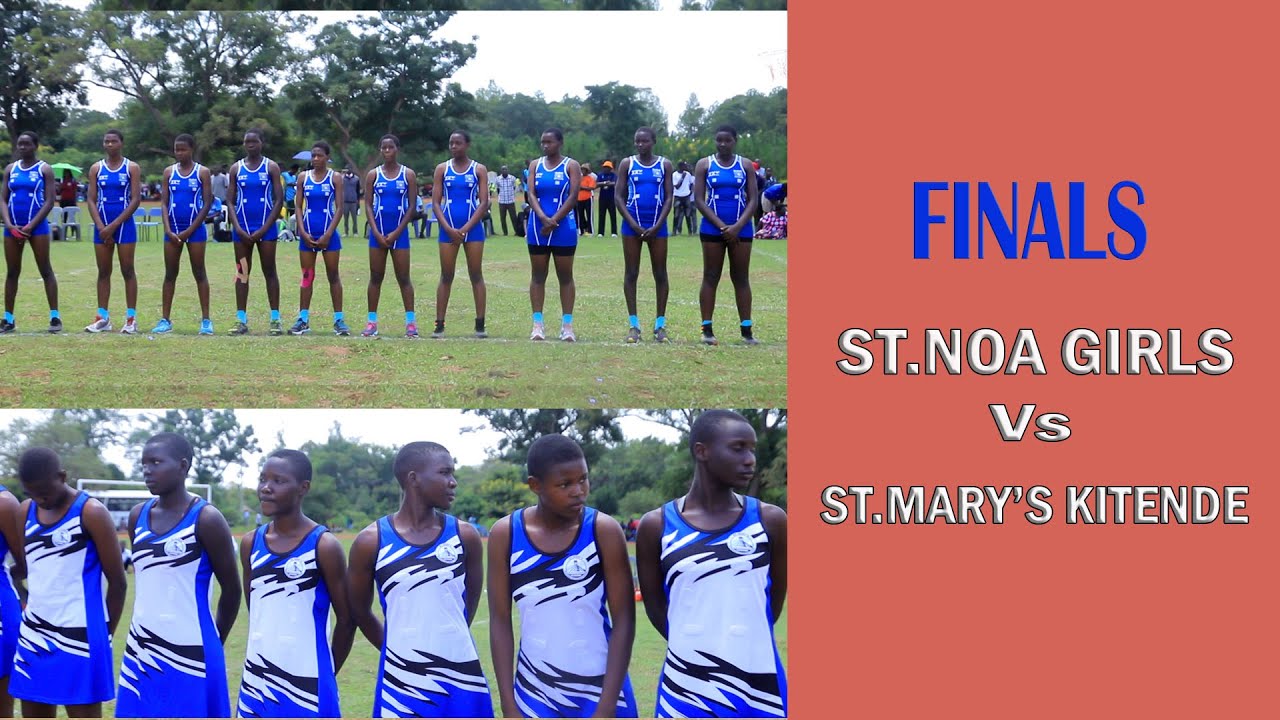 St Mary's Kitende 18 - 17 St Noa Girls Nationals Netball Finals 2022