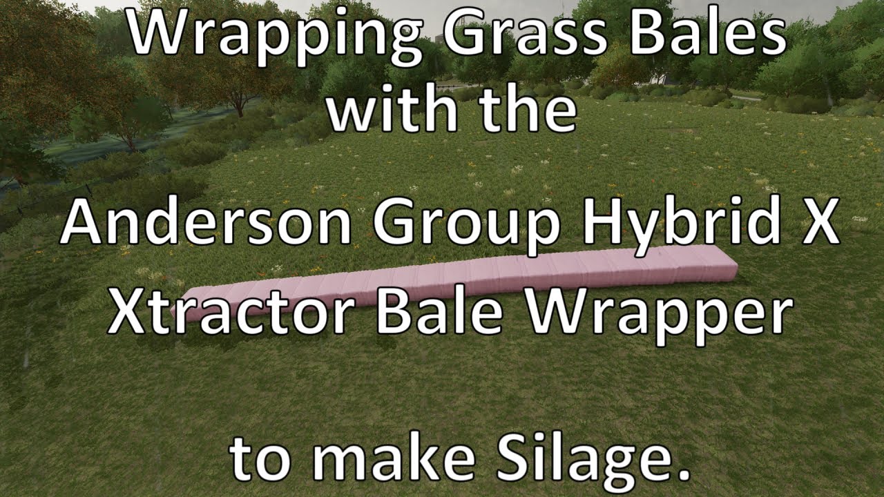 FS22 Silage with Bale Wrapper X Xtractor #fs22 #mod #balewrapper