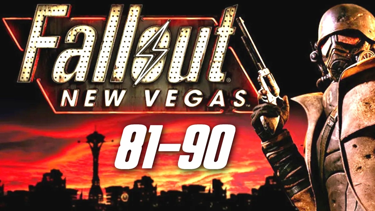 Let's Play Fallout: New Vegas - The 100% Playthrough Parts 81-90