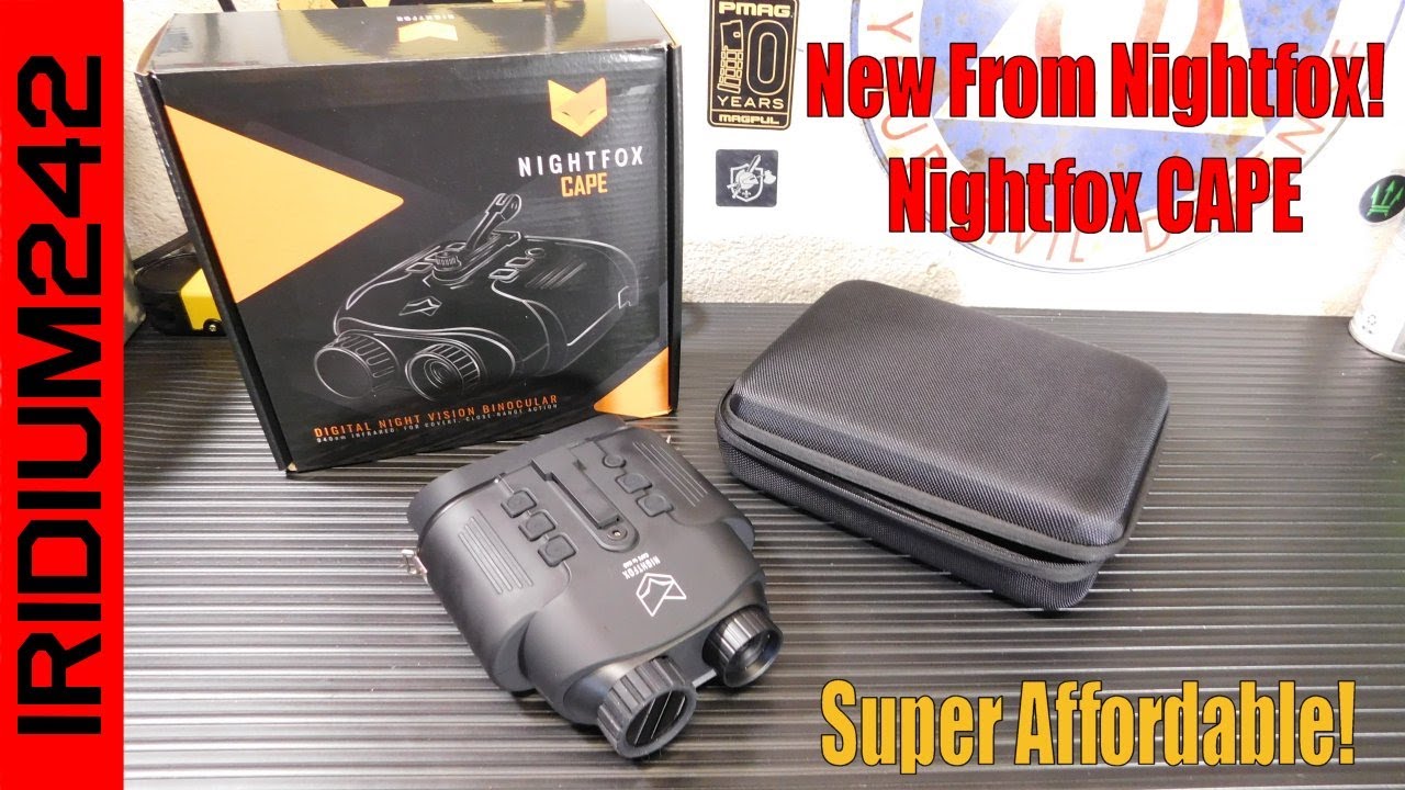 The Nightfox Cape: Impressive Affordable Night Vision