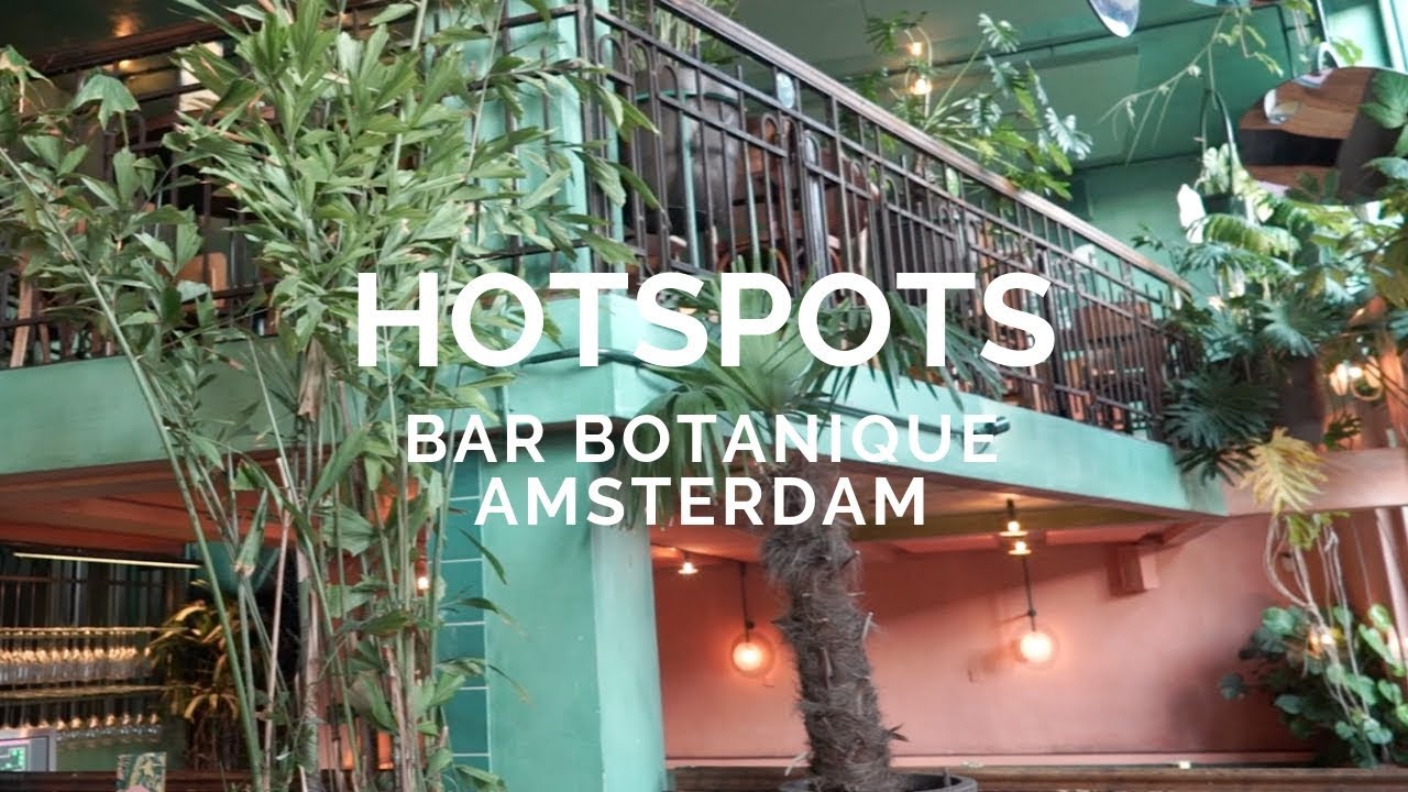 Bar Botanique Amsterdam | HOTSPOTS | Furnlovers
