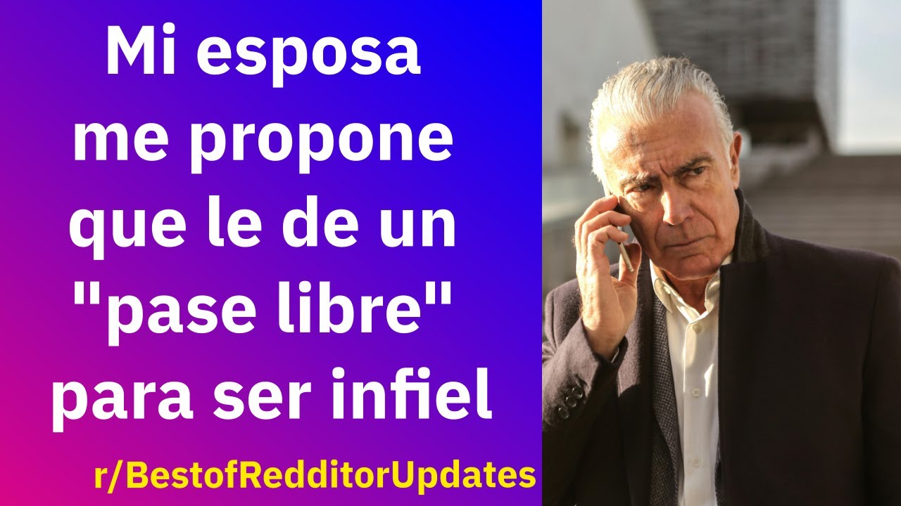 Mi esposa me propone que le de un 