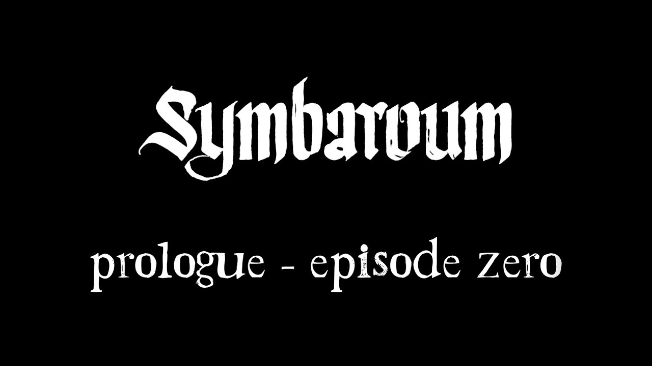 Symbaroum Tabletop RPG - Prologue (Episode Zero)