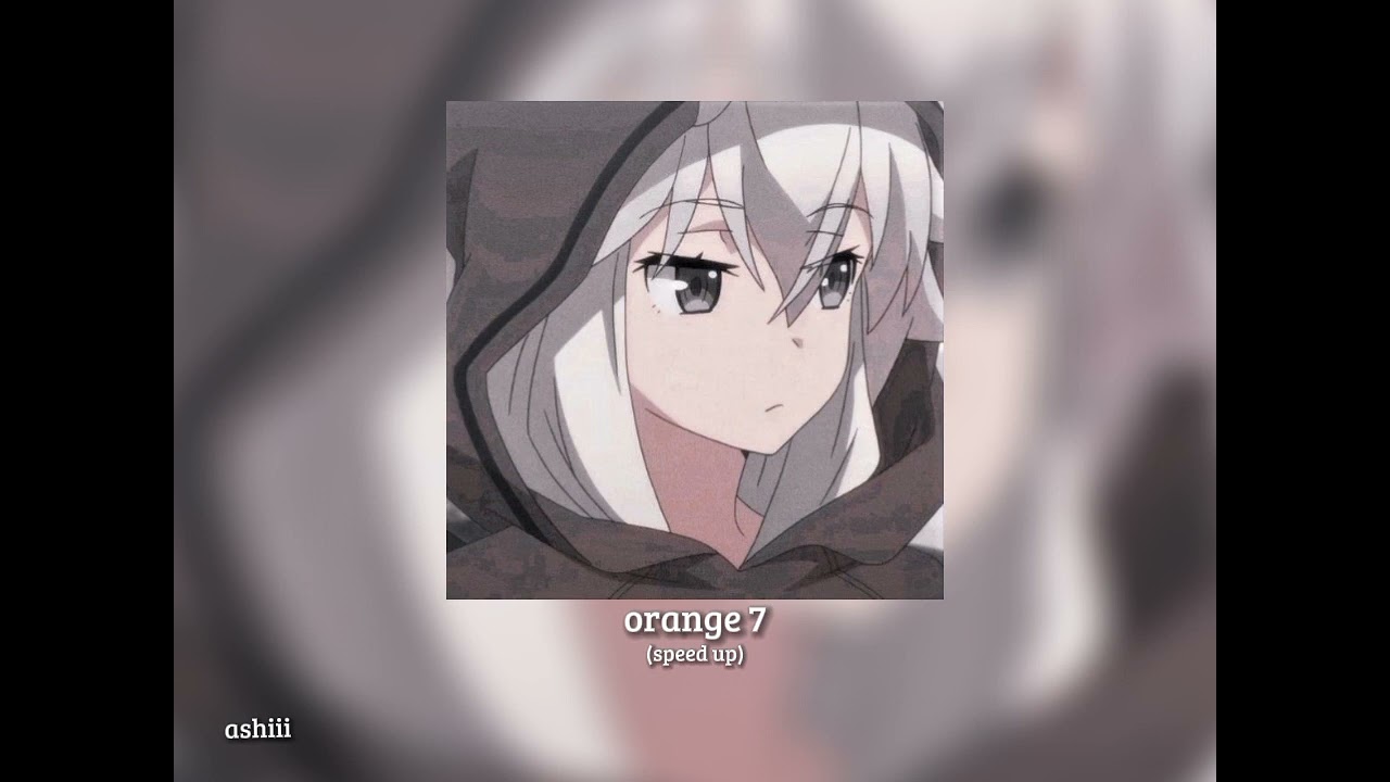 orange 7 (speed up)