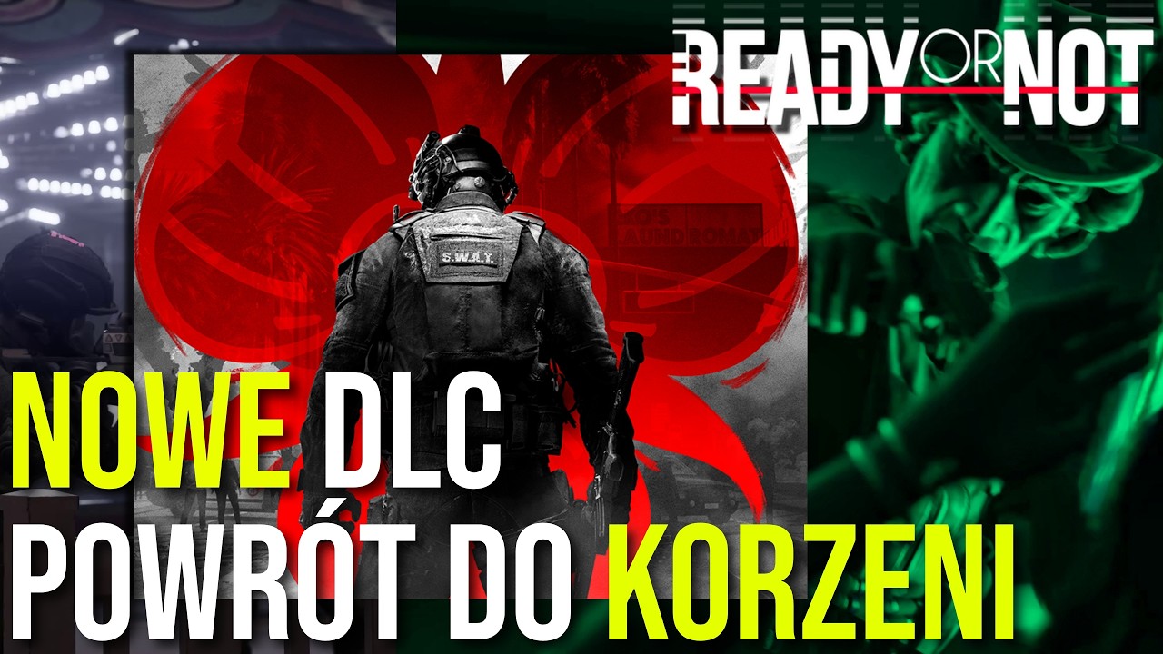 TW&Oacute;RCY GRY READY OR NOT  WR&Oacute;CILI W WIELKIM STYLU. NOWE DLC BOILING POINT.