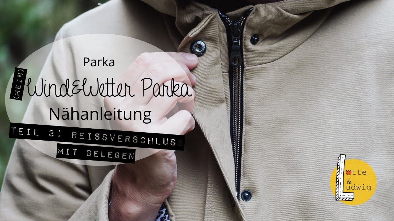 Nähanleitung Wind&Wetter Parka Teil 3: Reißverschluss einnähen