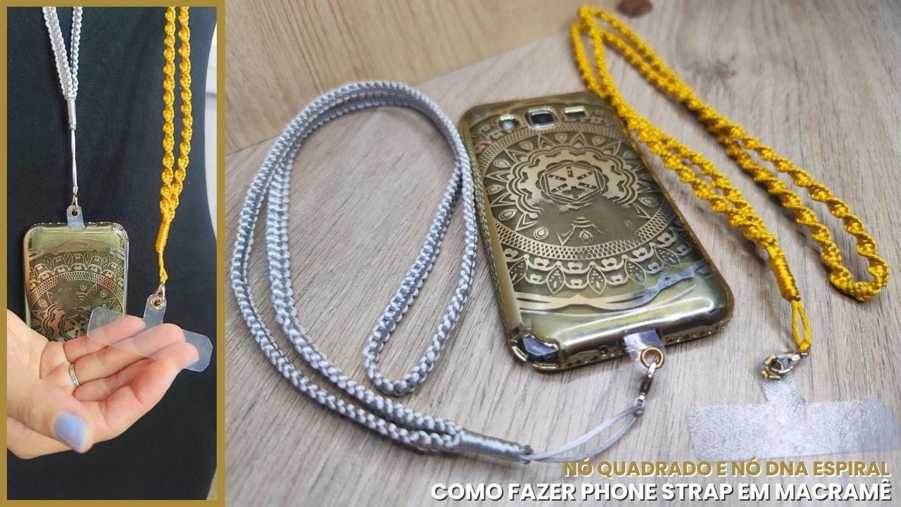 COMO FAZER PHONE STRAP EM MACRAMÊ PARA O CELULAR - Nó Quadrado e Nó DNA Espiral