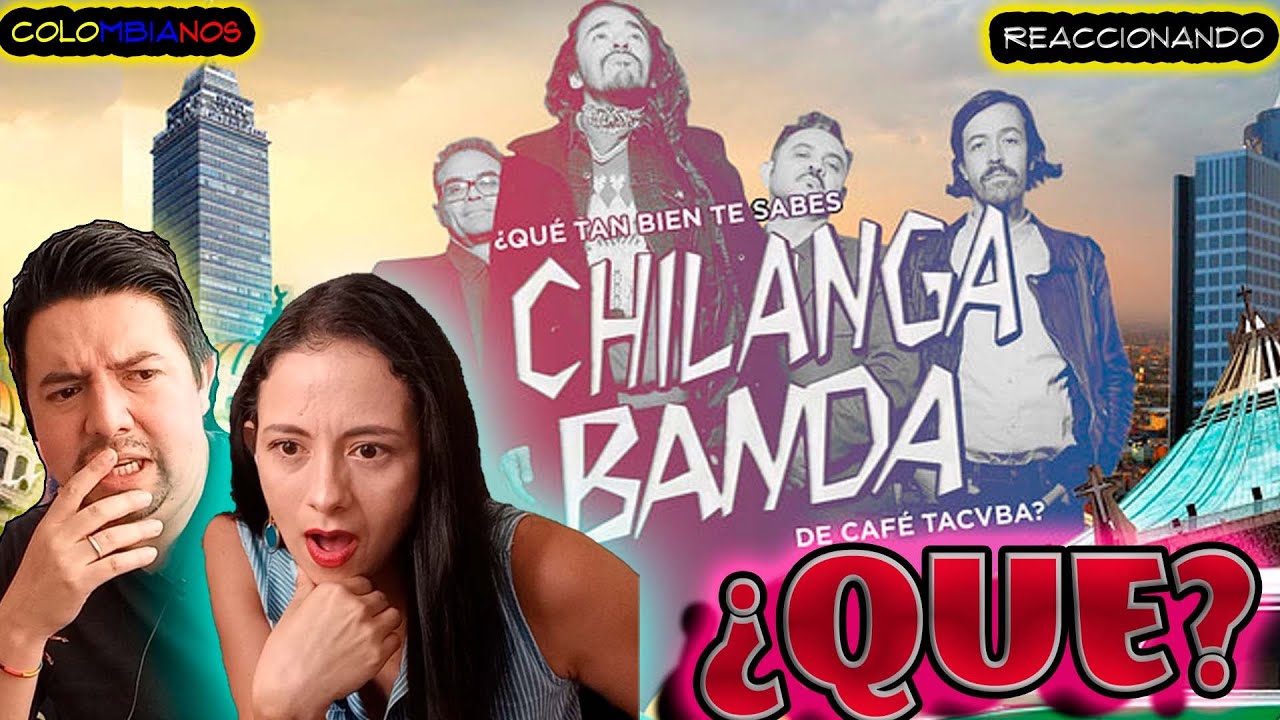 Reacción a CHILANGA BANDA de CAFE TACVBA | NO ENTENDIMOS NADA | UNA LOCURA