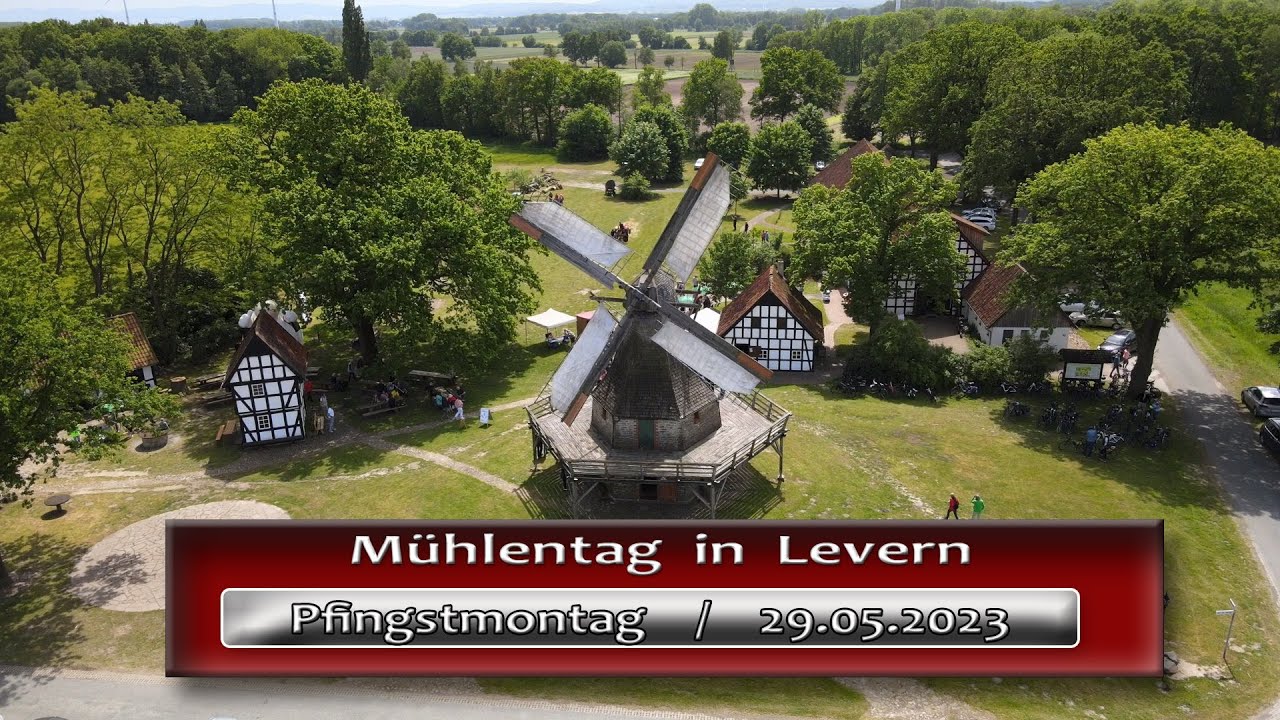 Mühlentag in Levern zu Pfingsten 2023