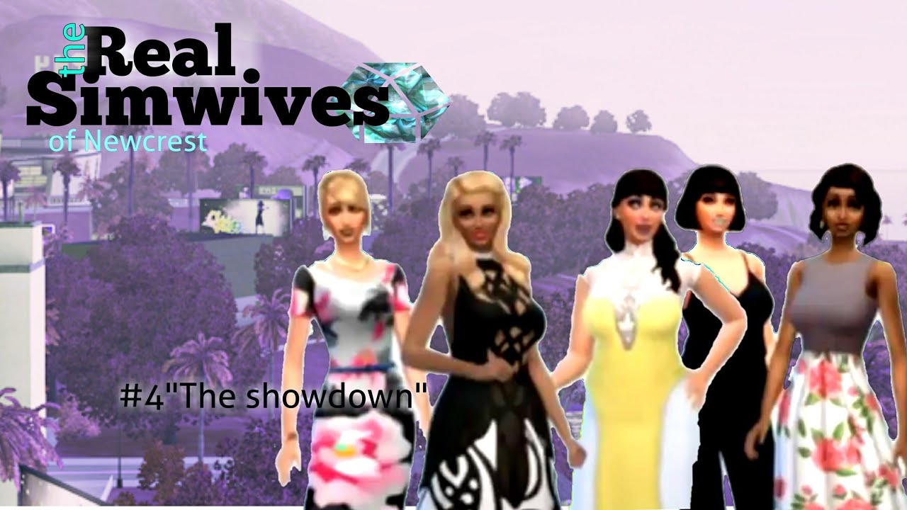 The Real simwives of Newcrest Episode 4 