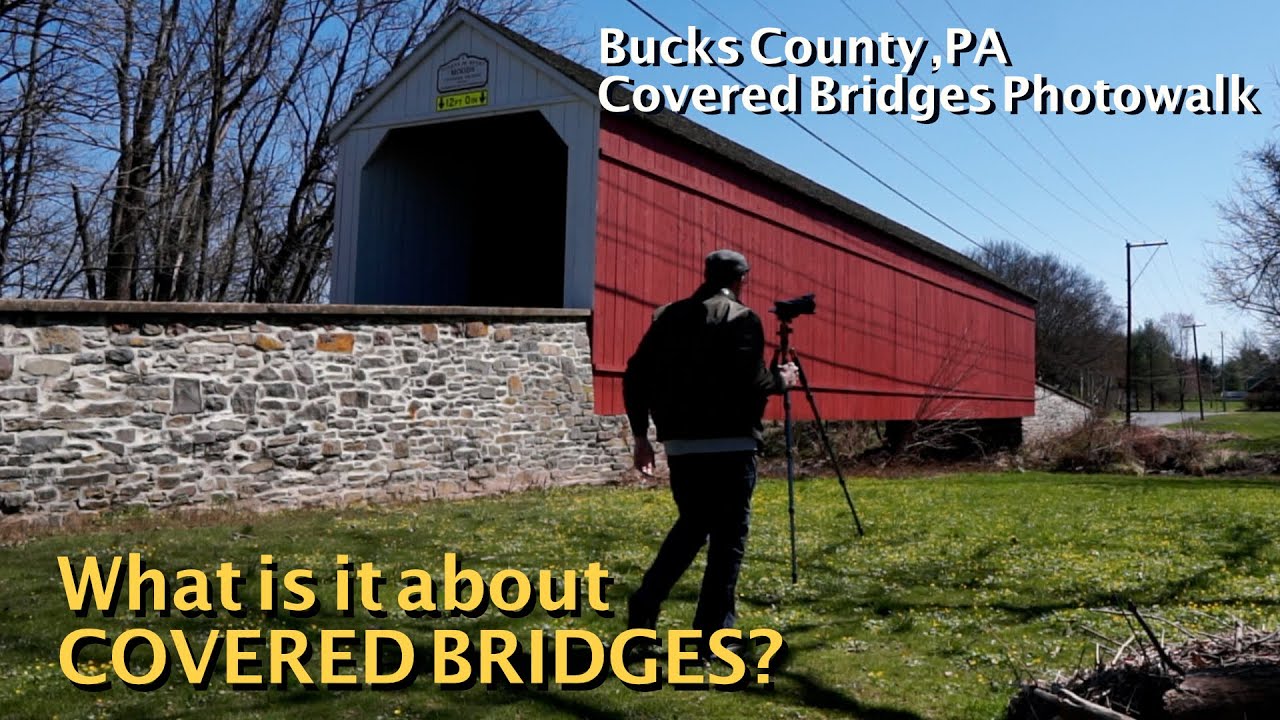 Exploring Covered Bridges: A Romantic Photography Adventure | Nostalgic Landmarks & Scenic Views