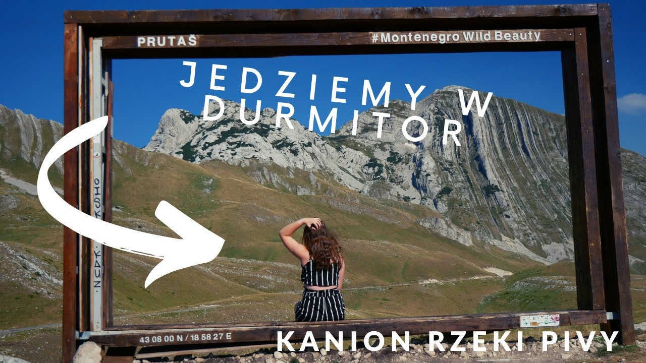 Jedziemy w Góry DURMITOR 300 km przez 10 godzin. Pożar! Kanion rzeki Pivy. Przełęcz Sedlo.