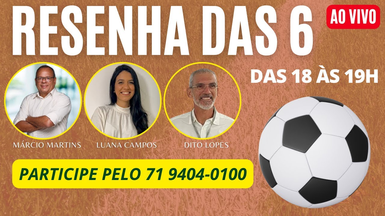 RESENHA DAS 6 (24/11/25)
