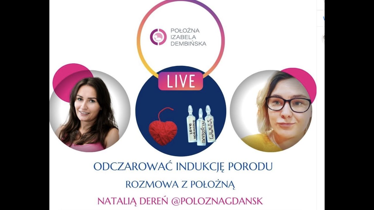 Rozmowa  o indukcji porodu z położna sali porodowej Natalią Dereń