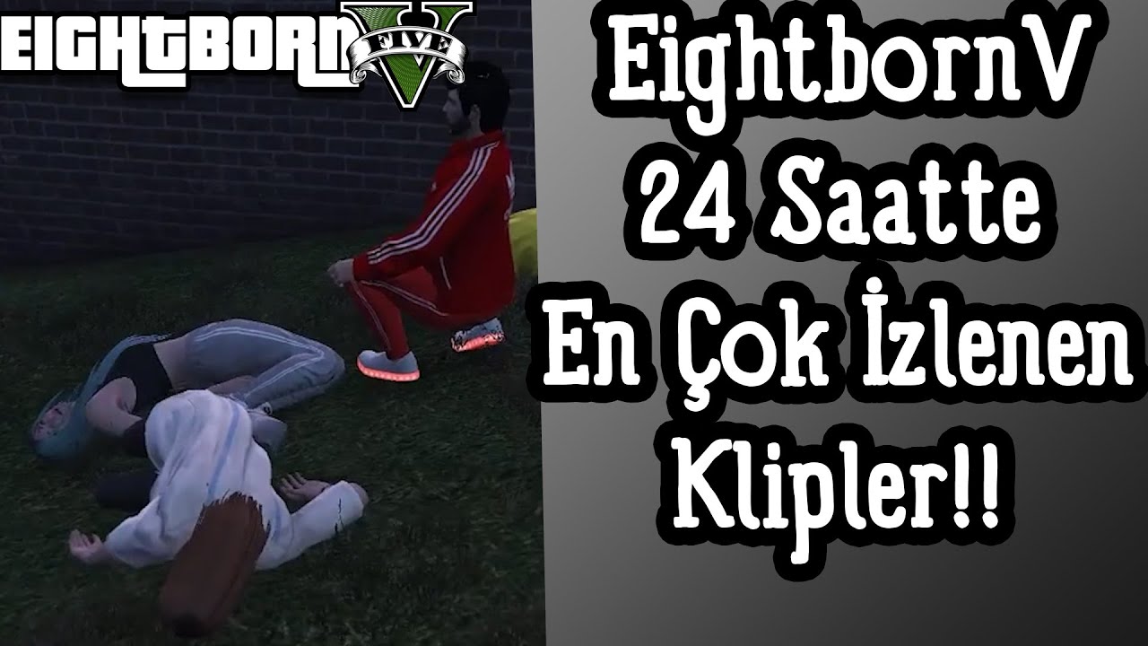 EightbornV 24 Saatte En Çok İzlenen Klipler!! - Akagreen, NemesisTV, Khonus, RaeaMoe, Katasaayf