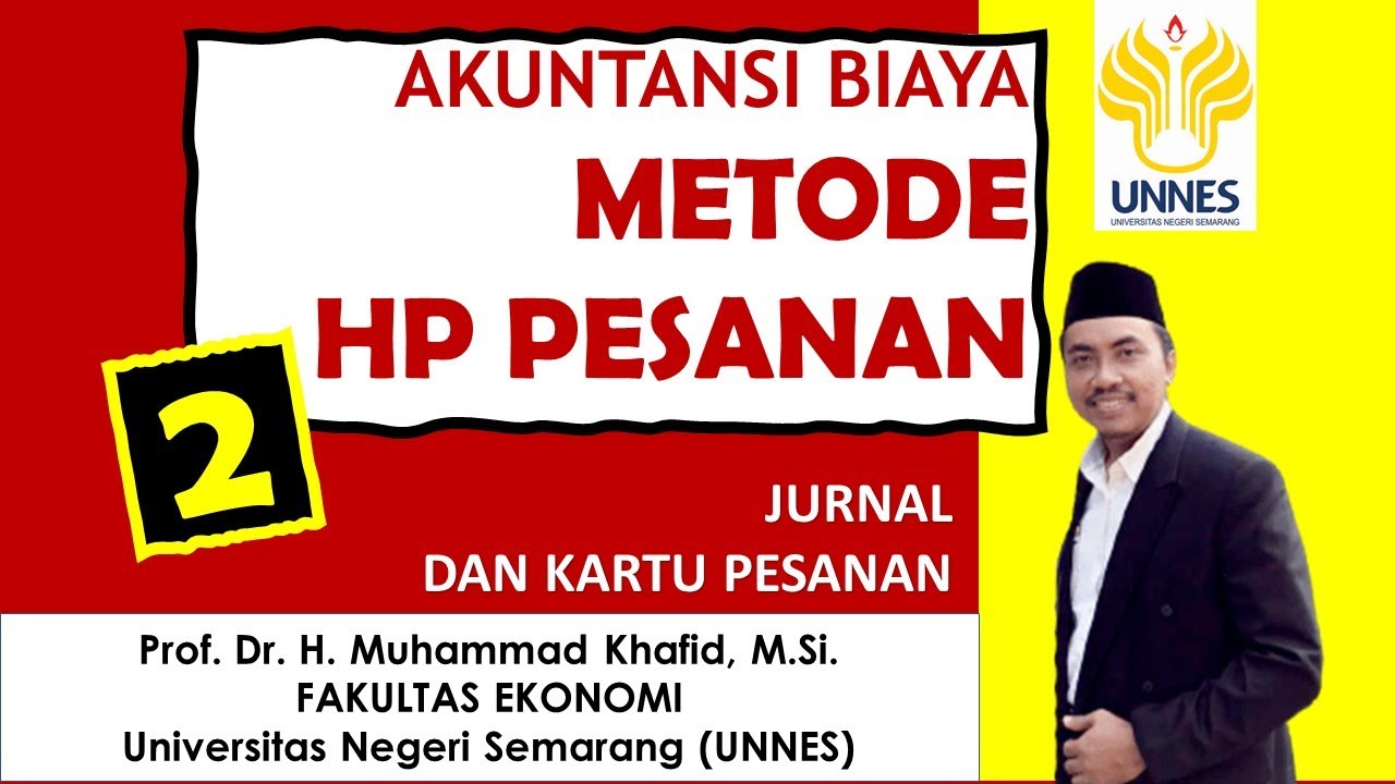 METODE HARGA POKOK PESANAN 2 : JURNAL DAN KARTU PESANAN