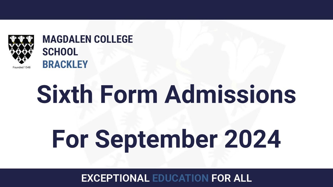 MCS Brackley Sixth Form Admissions Presentation 2024