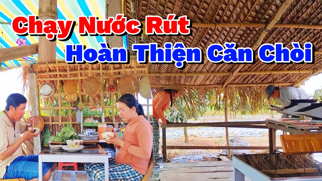 Những Công Đoạn Cuối Cùng - Thành Quả Căn Chòi Mới Của HMN Sắp Được Lộ Diện