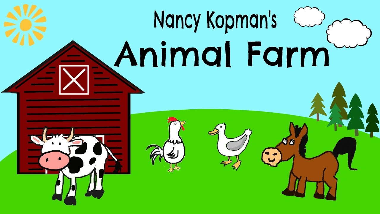 Animal Farm--by Nancy Kopman
