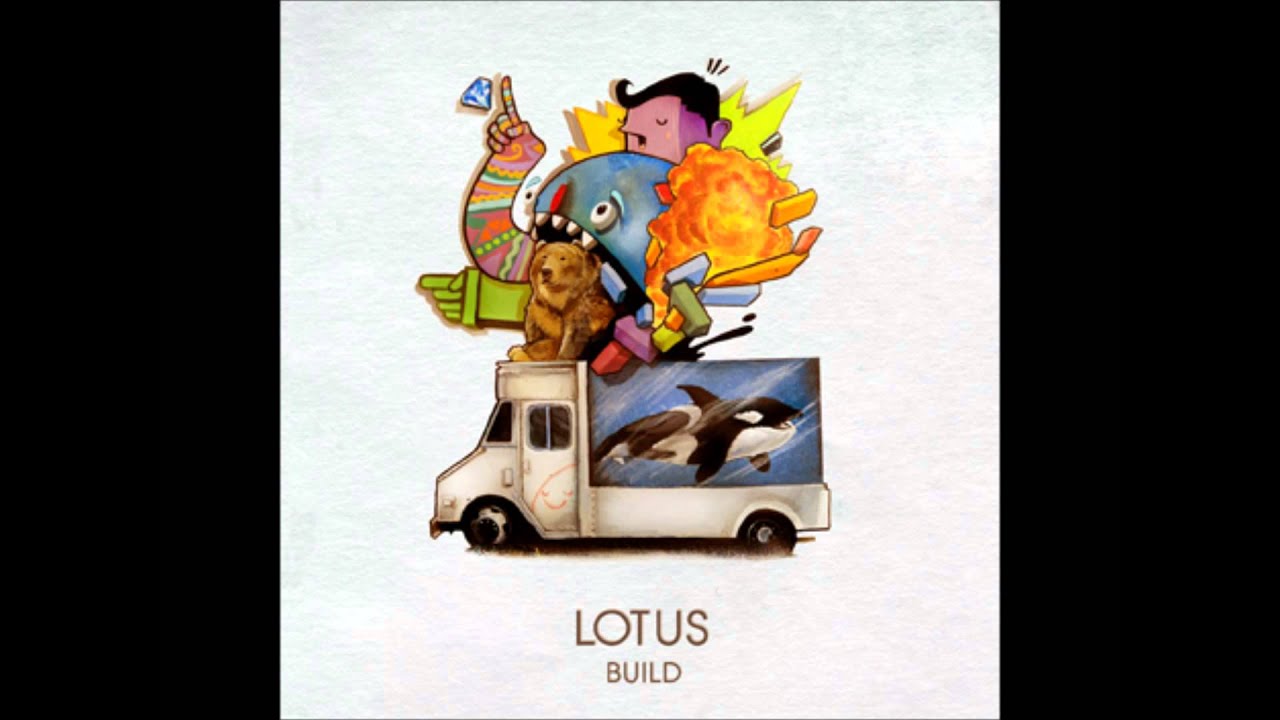 Lotus - Break Build Burn