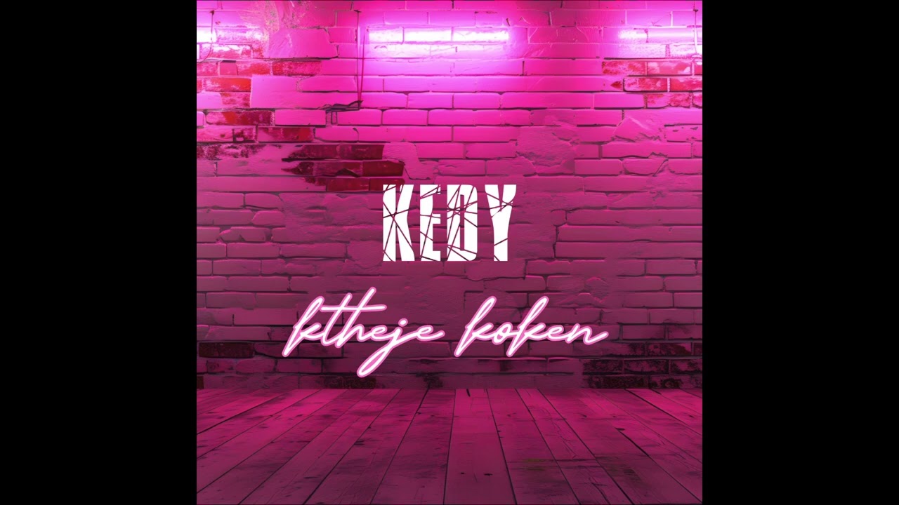 Kedy - ktheje koken (Prod way beats) New Version