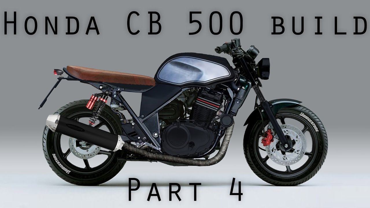 Honda CB 500 brat style cafe racer - Part4 - Assembly begins