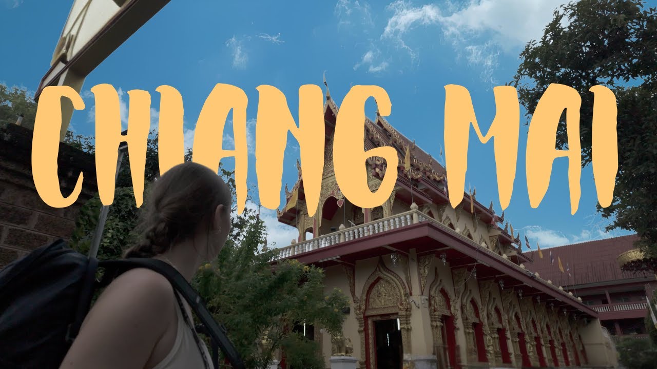 Chiang Mai - Stadt der Tempel // Thailand - Reisevlog 2