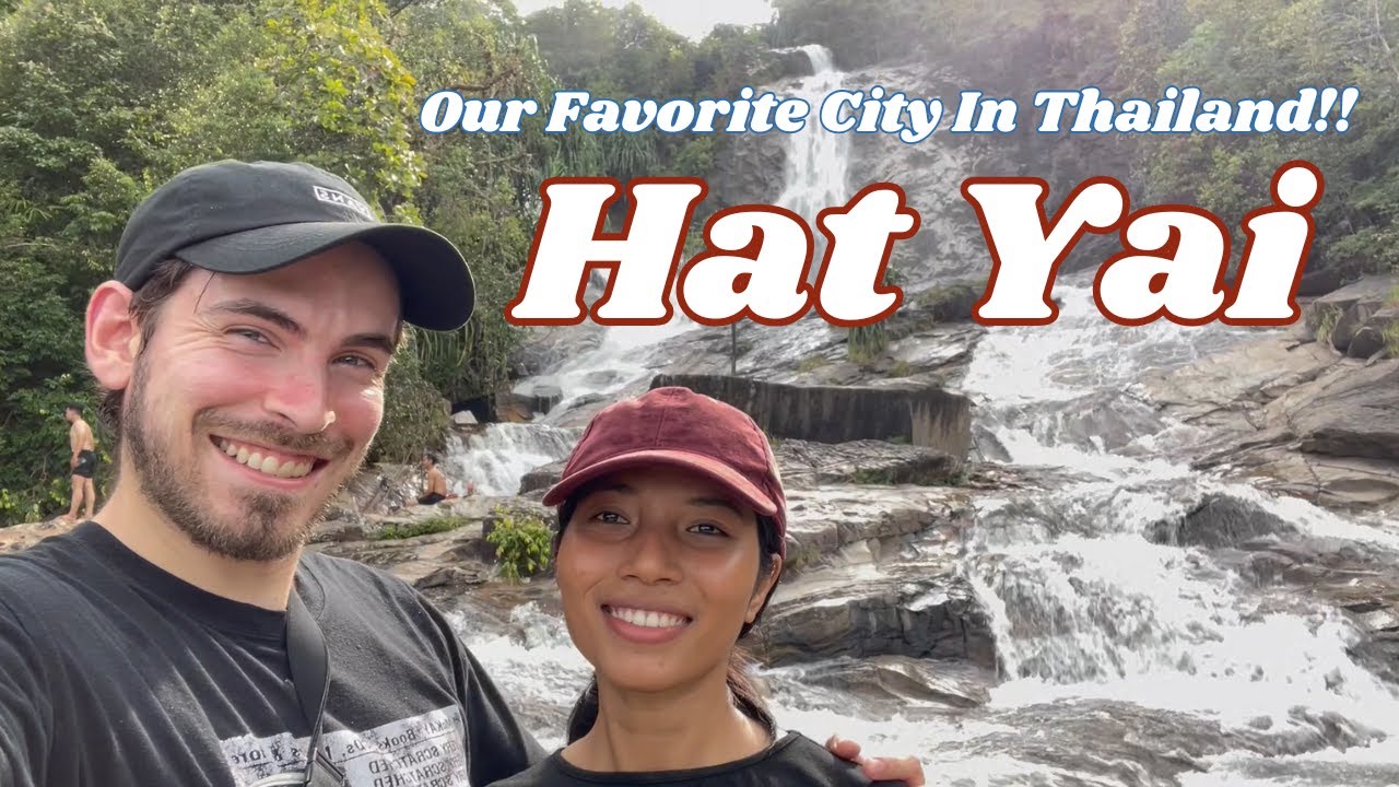 Our Favorite City In Thailand!! Hat Yai Southern Thailand