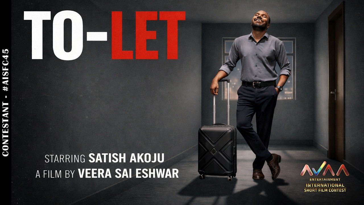 TO-LET | Veera Sai Eshwar | Horror Short film | AVAA International Short Film Contest | #AISFC45