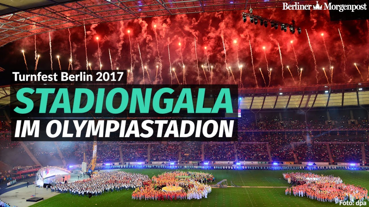 Internationales Deutsches Turnfest Berlin: Das war die große Stadiongala [Highlights 2017]