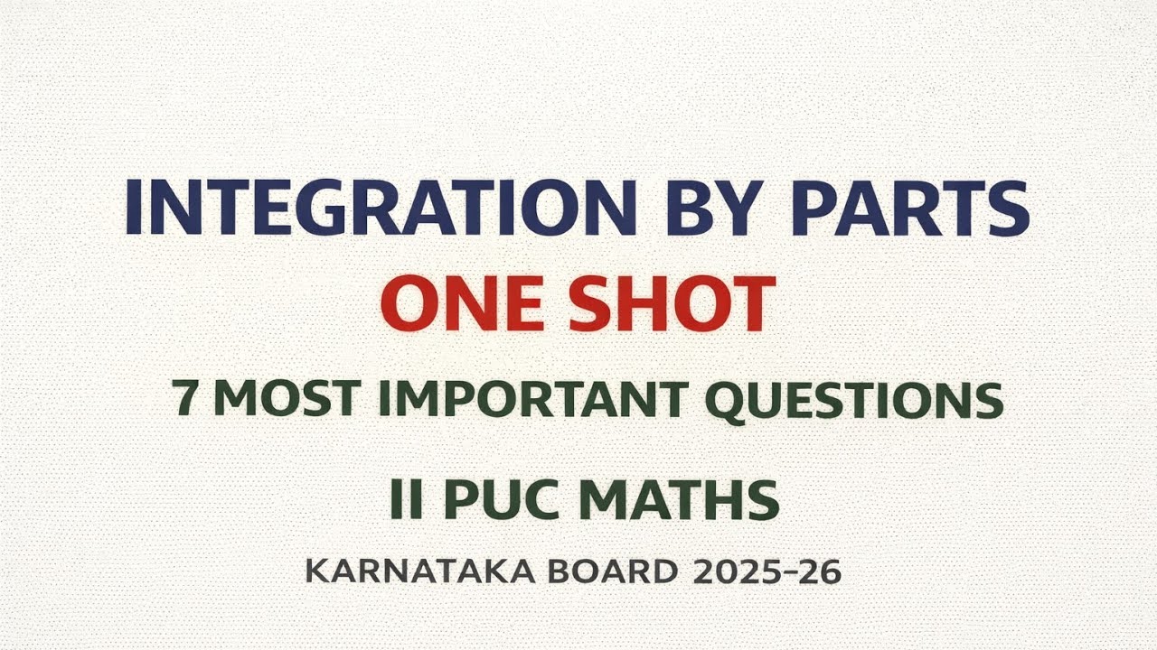 Integration by Parts One Shot | Most Important Questions | II PUC Maths Karnataka Board