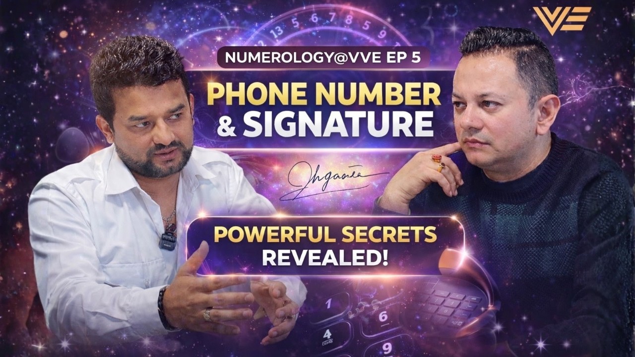 Power of Numbers & Signature | Destiny, Success & Personality Analysis | Numerology@VVE | EP05