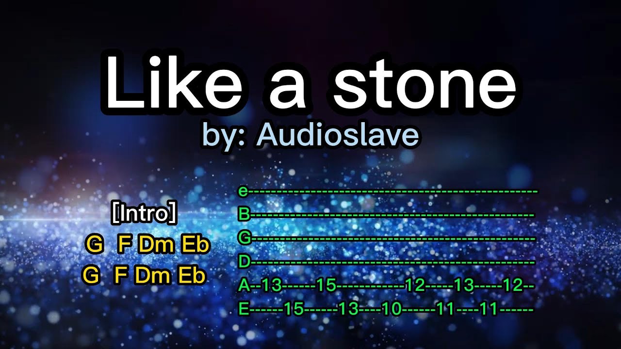 Like a stone (by Audioslave) lyrics & chords